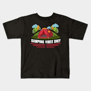 Camping Vibes Only T Shirt For Women Men Kids T-Shirt